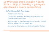 La Provincia dopo la legge 7 aprile 2014 n. 56 (c.d. Del ...lascuola.ancitoscana.it/allegati/1° incontro - Slide lezione del... · provinciali a livello regionale (L.R. 22/2015)