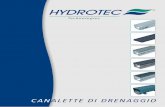 CANALETTE DI DRENAGGIO - hydrotec.com · rilascio ottimale dei carichi nelle fondazioni. + i corpi delle canalette presentano gli stessi coefficienti di dilatazione termica del rivestimento