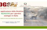 ’applicazione della Direttiva 92/65/CEEper i giardini zoologici in Italia · 2017-12-05 · La realtà dei giardini zoologici è stata a lungo considerata marginalmente dal punto
