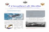I Cavalieri di Sicilia - Associazione Nazionale Arma di Cavalleria - … · 2015-03-23 · d’Italia, il mio incarico di ... facendomi d’istinto pensare alla grande affinità con