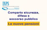 Prima di entrare nella specificità di comparto, sono ... · Legge n. 122/2010 Legge n. 111/20112 Legge n. 148/2011 «Governo Berlusconi» Norme in materia di decorrenza dei trattamenti