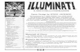 Illuminati - Regolamento Italiano - La Tana dei Goblin · L'obiettivo degli Illuminati è ottenere il controllo del mondo. Si inizia con una singola carta Illuminati che rappresenterà