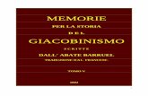 Agostino Barruel, Memorie per la storia del giacobinismo ...documentacatholicaomnia.eu/03d/1741-1820,_Barruel_A,_Memorie_per... · per nulla a rinunziare alla loro cospirazione. Tuttavia,