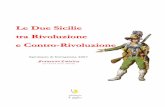 Le Due Sicilie tra Rivoluzione e Contro-Rivoluzione · degli ultimi due secoli. ... Illuminati di Baviera, nelle cui intenzioni la Rivoluzione avrebbe dovuto non solo abolire la ...