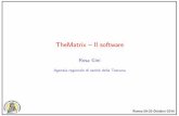 TheMatrix Il software - ars.toscana.it · Il progetto MATRICE Infrastruttura distribuita Caratteristiche e requisiti ... OR una prescrizione di un farmaco antidiabetico. Algoritmi