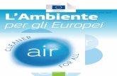 L’Ambiente SUPPLEMENTO SETTIMANA VERDE 2013 per gli … · economiche che un nuovo quadro politico in materia d’aria può . offrire alle imprese europee. Con l’inquinamento