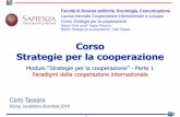 Corso Strategie per la cooperazione - coris.uniroma1.it 1 Paradigmi_0.pdf · •Secondo la “teoria degli stadi” di Rostow (1952 e 1959) lo sviluppo si raggiunge seguendo alcune