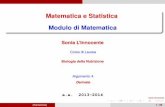 Matematica e Statistica Modulo di Matematicadocenti.unicam.it/tmp/3669.pdf · Matematica e Statistica Modulo di Matematica Sonia L’Innocente Corso di Laurea Biologia della Nutrizione