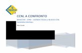CCNL A CONFRONTO - confintesafp.it · Art. 19 Turnazioni 125 Art. 20 Reperibilità ... (art. 1 CCNL del 23/1/2009) 1. ... pubblicità da parte dell’ARAN. 4.