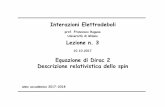Equazione di Dirac 2 Descrizione relativistica dello spinragusa/2017-2018/elettrodeboli/Interazioni... · y†Landau L,Lifshitz E,Pitaevskii L – Quantum Electrodynamics ... yNella