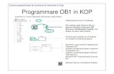 Come programmare la funzione di memoria in Kop Programmare ... · PLC - Programmazione OB35 – SCHEDULAZIONE OROLOGIO Questo blocco ha priorità 12 Permette l'esecuzione periodica