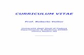 Prof. Roberto Vettor - coinfo.net · Am J Physiol 276(5 Pt 1):E922-9, 1999. 1996-1997 Soggiorno, in qualità di visiting professor, presso il Laboratoires de ... “Obesità e le
