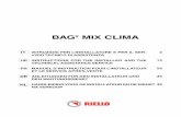 BAG2 MIX CLIMA - riello.fr · È pertanto vietato aprire il coperchio frontale del dispositivo. Controllare periodicamente in caldaia la pressione dell’acqua nell’impianto, in