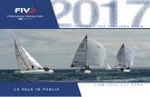 2017 - ottavazona.org 2017 versione... · Calendari 119 Comitato VIII Zona - La Vela in Puglia 2017. 8 Comitato VIII Zona - La Vela in Puglia 2017 ... che possano ben figurare nel