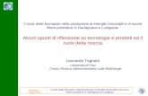 Alcuni spunti di riflessione su tecnologie e prodotti ed ... · Università di Pisa Centro Ricerca Interuniversitario sulle BioEnergie 1 ... • Centro E. Avanzi Istituto Scienze