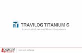 TRAVILOG TITANIUM 62018/P... · colonna A colonna B EC 5 NTC 2008 ... • Azioni da vento, neve e temperatura –rif. ... (es. tra azione resistente della trave e azione sollecitante