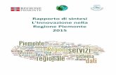 Rapporto di sintesi L’Innovazione nella Regione Piemonte 2015 · Le autrici del Rapporto sono Eloisa Testa(Regione Piemonte) e Claudia Simonato (CSI-Piemonte). Hanno contribuito