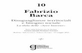 10 Fabrizio Barca - oicosriflessioni.it · della Banca d’Italia e - proprio con riferimento alle esperienze acquisite sul tema odierno - è ... È una parafrasi che mescola gli