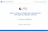 Azioni chiave di AgID per l’attuazione dell’agenda ... · Il Paese che cambia passa da qui. 1 Roma, 5 ottobre 2016 Azioni chiave di AgID per l’attuazione dell’agenda digitale