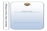 Norme per il Tesseramento 2016/17 - fihplombardia.org · Federazione Italiana Hockey e Pattinaggio HOCKEY PISTA Norme per il Tesseramento 2016/17 Delibera Presidente Federale n. 50