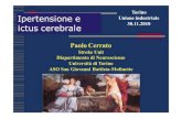 Torino Ipertensione e Unione industriale ictus cerebraledeart.s3.amazonaws.com/dreamsas/Paolo Cerrato2.pdf · soggetti con ipertensione arteriosa. 10 regole per prevenire l’ICTUS.