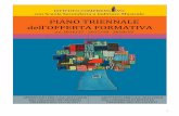 PIANO TRIENNALE - Istituto Comprensivo Frosinone 3 · 2017-11-14 · Il presente Piano triennale dellofferta formativa, ... costituiscono parte integrante del suddetto Piano. Per