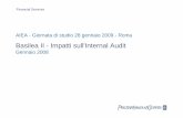 Basilea II - Impatti sull'Internal Audit - aiea.it · Slide 14 Basilea II - Impatti sull'Internal Audit PricewaterhouseCoopers Gennaio 2009 Adozione di modelli interni – controlli