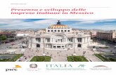 Presenza e sviluppo delle imprese italiane in Messico · Il Palacio de Bellas Artes a Cittá del Messico. È il teatro d’opera e la sala da concerti ... Di fatto, considero anche