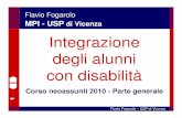 MPI - USP di Vicenza Integrazione degli alunniwin.istruzionevicenza.it/neoassunti/Neoassunti_2010.pdf · La progettazione condivisa La Progettazione Condivisa si organizza su momenti