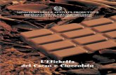 L’Etichetta del Cacao e Cioccolato - mise.gov.it · dienti, ben distinta da questo, con caratteri di corpo alme-no pari all'elenco e in grassetto, accanto alla denominazio-ne di