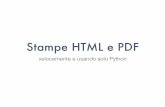 Stampe HTML e PDF - Pycon Italia fileSaverio Porcari - Stampe HTML e PDF, velocemente con Python Chi sono • saverio.porcari@softwell.it • Sviluppatore del framework Genropy •