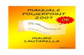 Appunti PowerPoint 2007® – Mauro Cantarella – Pag. 1/65cosimorizzo.altervista.org/alterpages/files/G0TestQuestionarii... · e dobbiamo progettare una presentazione PowerPoint,