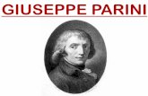 GIUSEPPE PARINI - I.C. "G. Segantini" Asso · Giuseppe venne ospitato dalla prozia Annamaria Lattuada, che lo fece studiare
