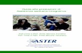 Guida alle prestazioni di Assistenza sanitaria integrativa62.149.194.208/Aster/files/Guida ASTER FT e PT turismo FT... · vantaggi, in termini di ... • Qualora l’Iscritto, sostenga