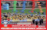 5 CERCHI PER EXSPORT - Trofei di Milano - Ficts - Milano - Italia · 2014-10-16 · Fasi scolastiche di Circolo Gennaio - Febbraio 2015 Marzo - Aprile 2015 In tutte le Scuole (che