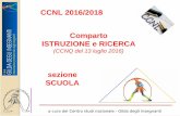 CCNL 2016/2018 Comparto ISTRUZIONE e RICERCA · a cura del Centro studi nazionale - Gilda degli Insegnanti Comparto ISTRUZIONE e RICERCA (CCNQ del 13 luglio 2016) CCNL 2016/2018 sezione
