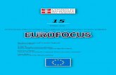 eurofocus n.15 - Consiglio regionale del Piemonte · I deputati del Parlamento europeo vengono eletti ogni cinque anni a suffragio universale, con uno scrutinio di tipo proporzionale