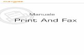 Manuale Print And Fax - fastweb.it · Print And Fax è l'applicativo che consente ai Clienti FastWeb che hanno sottoscritto il servizio Fax, di spedire fax dall’interno di qualsiasi