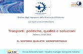 Ordine degli Ingegneri della Provincia di Palermosicilia.aicqna.it/files/2015/12/140214-02_Saeli_Il-sistema-qualita... · AREE DI INDAGINE Collegamenti da ... aeroportuali, delle