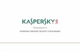 Presentazione di - media.kaspersky.com · Presentazione di 1 KASPERSKY ENDPOINT SECURITY FOR BUSINESS . ... Sicurezza mobile MDM e sicurezza mobile con agente Crittografia dei dati