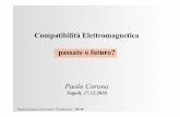 Compatibilità Elettromagnetica passato o futuro?ing.univaq.it/emc-chap-it/download/Corona.pdf · elettromagnetismo “classico” Paolo Corona, Università “Parthenope”- 10/19