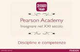 Discipline e competenze - it.pearson.com · 2. Cittadinanza (digitale) attiva . reperire, valutare, conservare, produrre, presentare e scambiare informazioni . abilità di base nelle