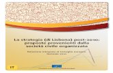 La strategia (di Lisbona) post-2010: proposte provenienti ... · del CESE sul tema La strategia di Lisbona dopo il 2010 , elaborato su richiesta della presidenza ... assicurerà che