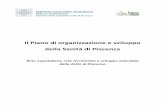 Il Piano di organizzazione e sviluppo della Sanità di Piacenza DI... · Il Piano di organizzazione e sviluppo della Sanità di Piacenza ... Negli ultimi anni la AUSL di Piacenza
