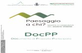 Paesaggio a chi DocPP · 2018-07-02 · - proseguimento delle azioni di comunicazione - 2° incontro TdN ... si tratta ora di completare il progetto ... - Se avessimo un incontro