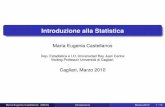 Introduzione alla Statistica - economia.unica.iteconomia.unica.it/statistica/dw/biostatistica/introduzione.pdf · Cosa è la Statistica? La statistica si occupa di analizzare situazioni