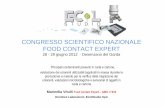CONGRESSO SCIENTIFICO NAZIONALE FOOD CONTACT … · -problematiche legate al processo di ... Ammine aromatiche primarie ... Sono additivi che permettono la reticolazione dei sistemi