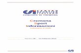 Cremona Sport Informazioni n-06-14sito.pdf · Valutazione funzionale dei giovani atleti e delle giovani atlete, ... Tecnica dell'allenamento del portiere (tra i pali e di movimento)