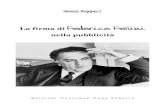 La firma di Federico Fellini - Jenny · PDF file4 ANALISI DEI FILM PUBBLICITARI 91 1. ... 4.3 Analisi del lm pubblicitario Alta Società Rigatoni per Barilla (1986) . . . 110 ... A