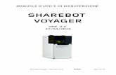 SHAREBOT VOYAGER · Anatomia della Sharebot Voyager Sharebot Voyager - Manuale d'uso BOZZA pag 6 di 33 Coperchio Connettore USB. Sharebot ... Inserite nell'appostio spazio la vaschetta